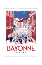 AFFICHES MARCEL - BAYONNE EN F?TE 30CM X 40CM 350 G/M?