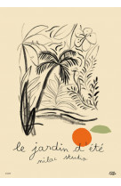 LE JARDIN DETE