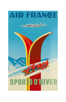 AFFICHE AIR FRANCE LEGEND SPORTS D-HIVER, BOBSLEIGH AFL0048 30X40 EN POCHETTE GIFT