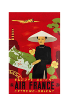 AFFICHE AIR FRANCE LEGEND EUROPE ORIENT EXTRÊME-ORIENT, CHAPEAU AFL0012 30X40 EN POCHETTE GIFT