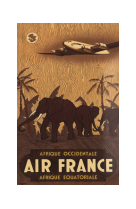 AFFICHE AIR FRANCE LEGEND AFRIQUE OCCIDENTALE/ÉQUATORIALE, ÉLÉPHANTS AFL0029 30X40 EN POCHETTE GIFT