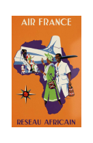 AFFICHE AIR FRANCE LEGEND RESEAU AFRICAIN, CARTE DU CONTINENT AFL0428 50X70 EN TUBE