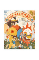 LES MAGICIENS