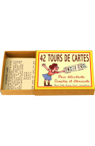 42 TOURS DE CARTES