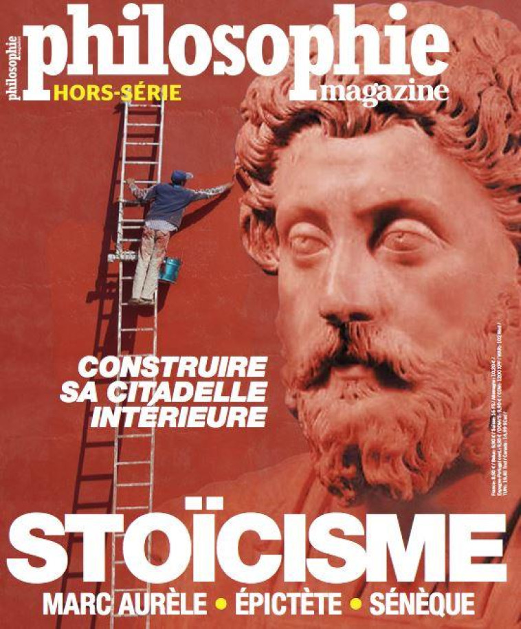 PHILOSOPHIE MAGAZINE  -  STOICISME : MARC AURELE, EPICTETE, SENEQUE - COLLECTIF - NC