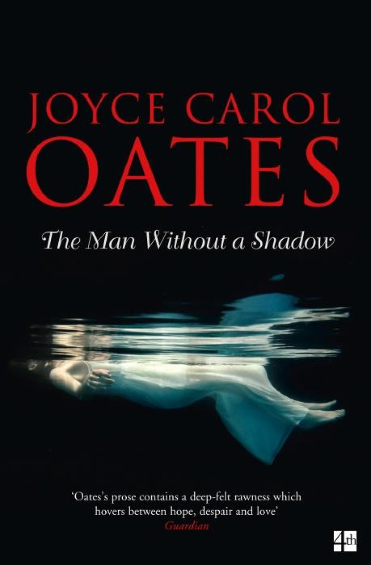 THE MAN WITHOUT A SHADOW - OATES, JOYCE CAROL - NC