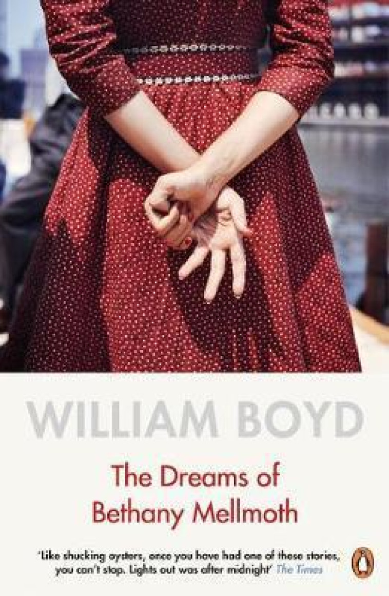 THE DREAMS OF BETHANY MELLMOTH - BOYD, WILLIAM - NC