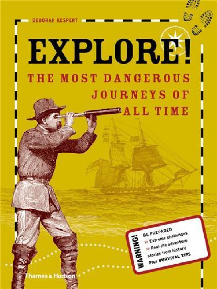 EXPLORE! (HARDBACK) /ANGLAIS -  KESPERT DEBORAH - THAMES HUDSON