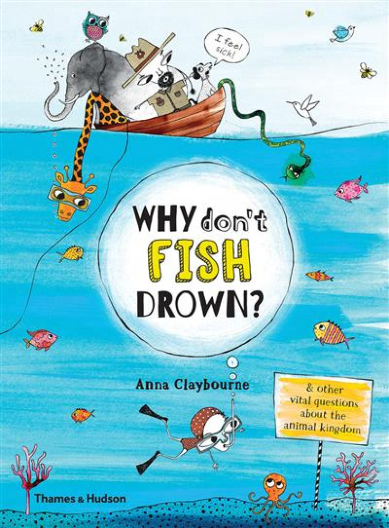 WHY DON'T FISH DROWN? /ANGLAIS - CLAYBOURNE ANNA - NC