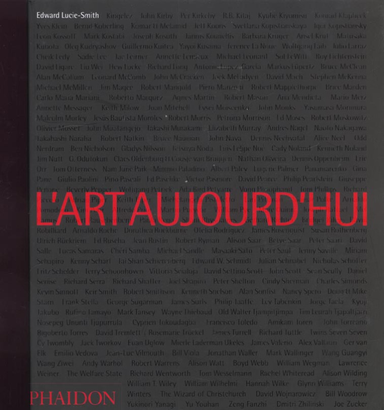 L ART AUJOURD HUI FRANCAIS (BR) - LUCIE-SMITH E - PHAIDON FRANCE