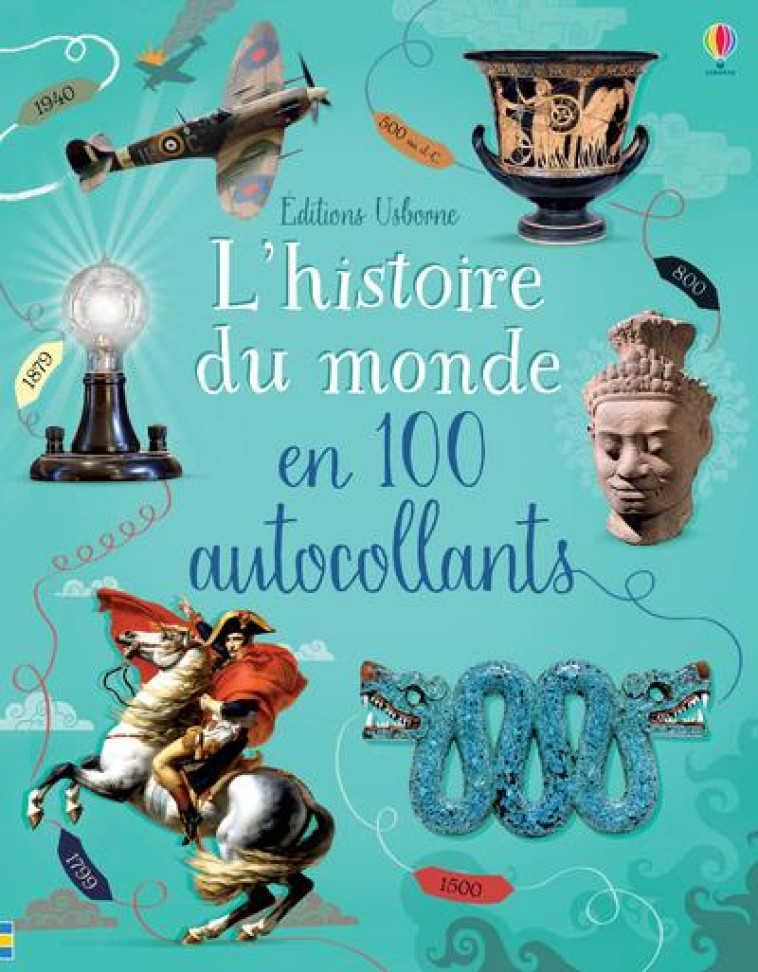 L'HISTOIRE DU MONDE EN 100 AUTOCOLLANTS  -  DOCUMENTAIRES EN AUTOCOLLANTS - JONES/BERNSTEIN - NC