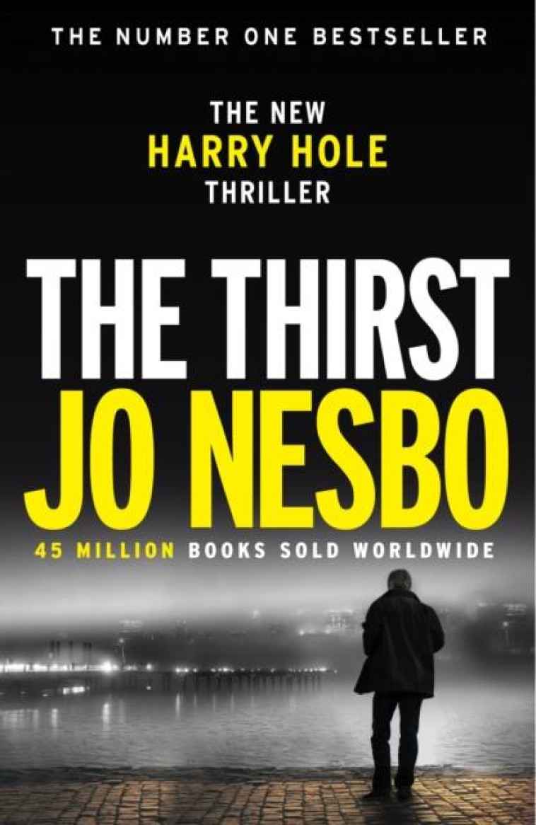 THE THIRST - HARRY HOLE 11 - NESBO, JO - NC