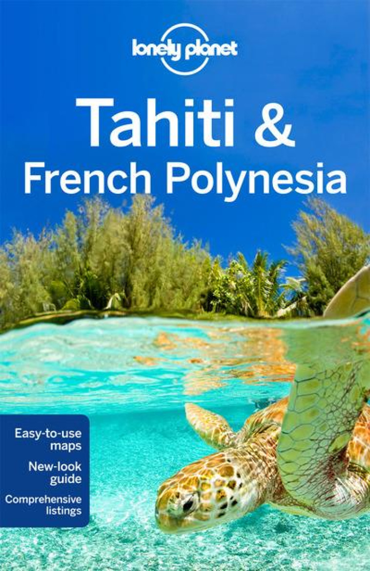 TAHITI et FRENCH POLYNESIA (10E EDITION) - BRASH CELESTE - Lonely planet