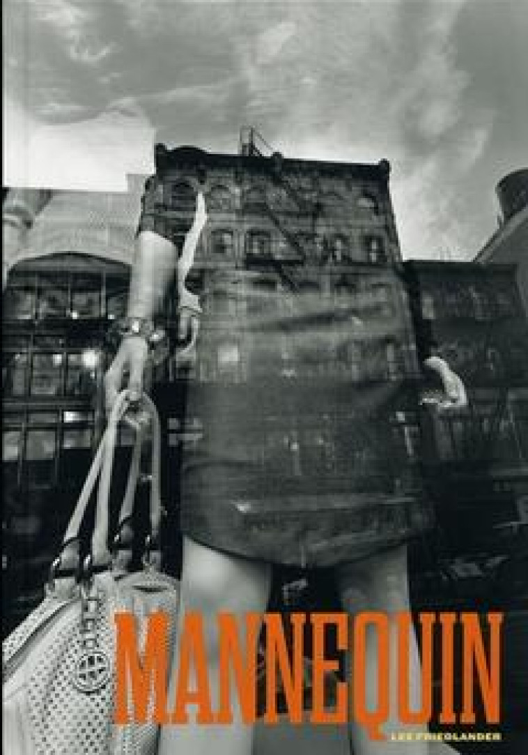 LEE FRIEDLANDER MANNEQUIN - FRIEDLANDER LEE - NC