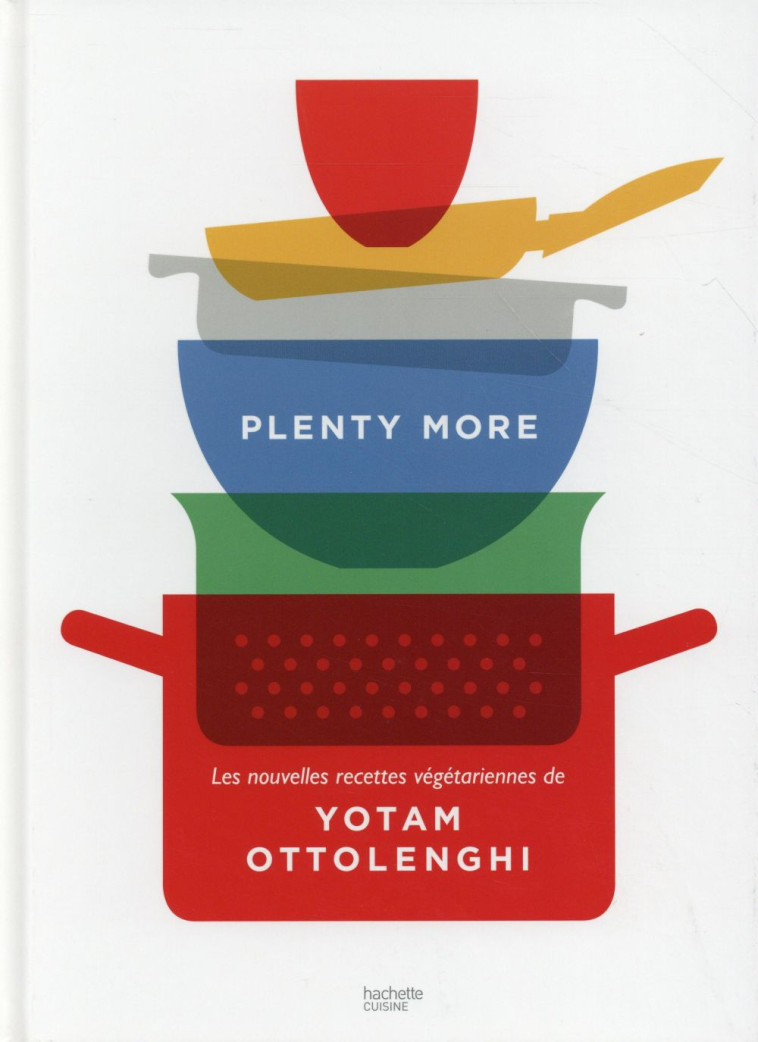 PLENTY MORE - OTTOLENGHI YOTAM - Hachette Pratique