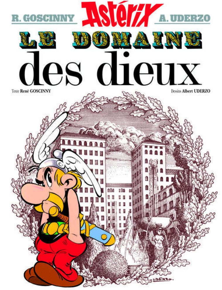 ASTERIX T.17  -  LE DOMAINE DES DIEUX - GOSCINNY/UDERZO - HACHETTE