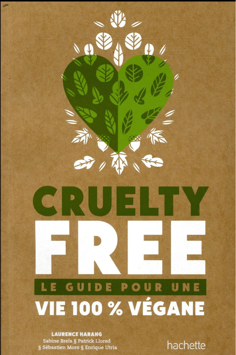 CRUELTY-FREE - HARANG/BRELS/LLORED - HACHETTE