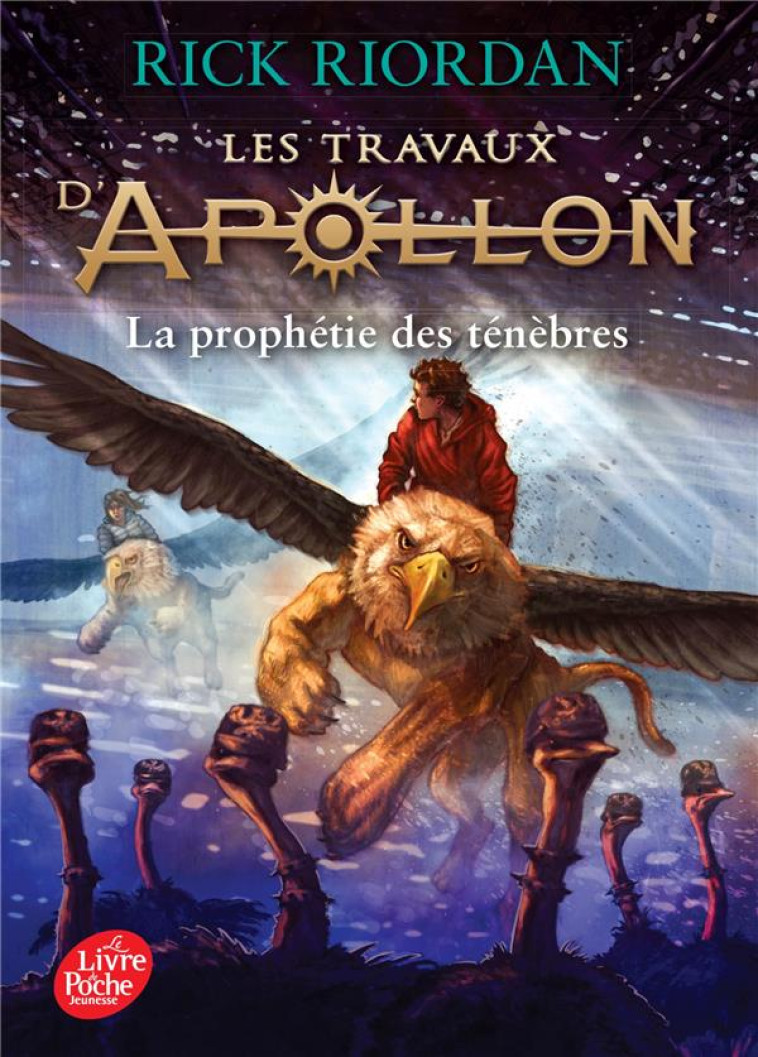 LES TRAVAUX D'APOLLON - TOME 2 - LA PROPHETIE DES TENEBRES - RIORDAN RICK - POCHE JEUNESSE