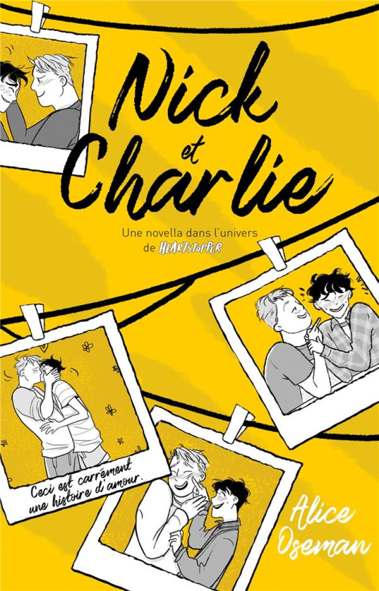 NICK et CHARLIE : UNE NOVELLA DANS L'UNIVERS DE HEARTSTOPPER - OSEMAN ALICE - HACHETTE