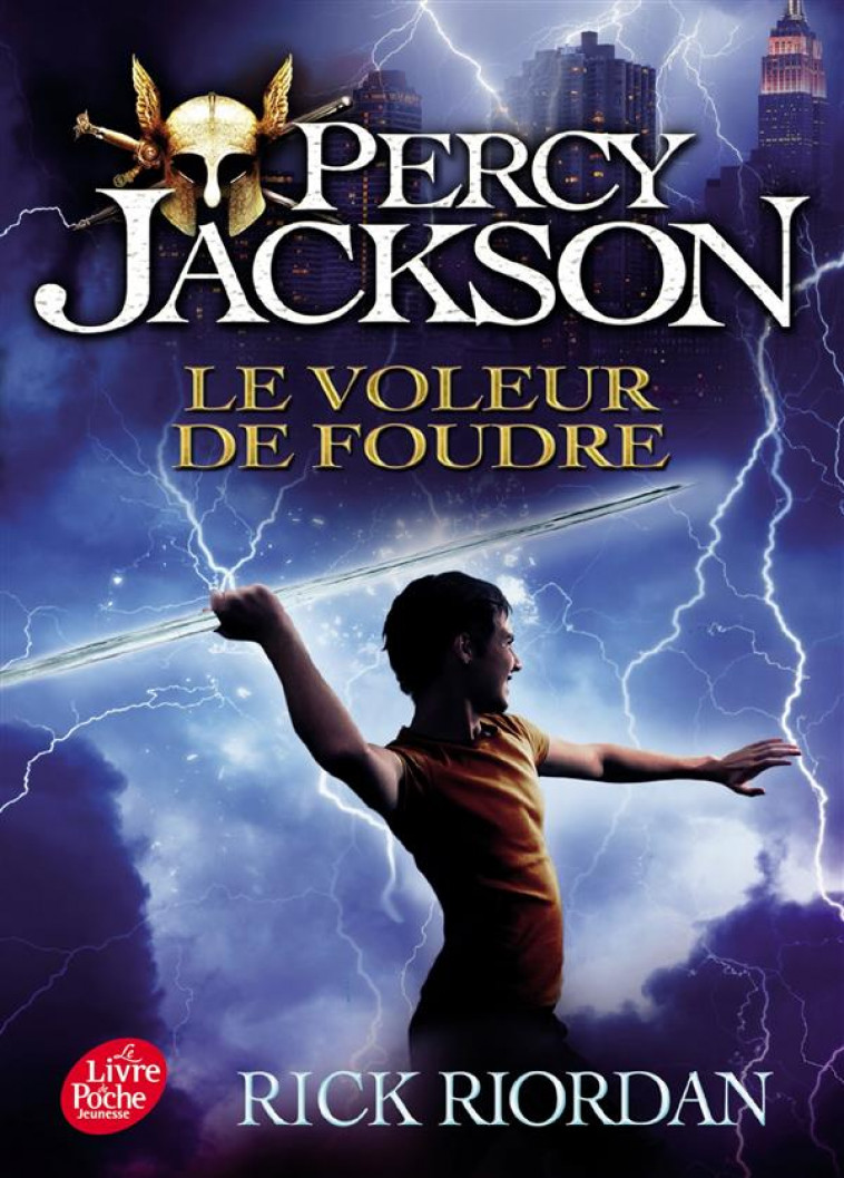 PERCY JACKSON T.1  -  LE VOLEUR DE FOUDRE - RIORDAN RICK - Le Livre de poche jeunesse