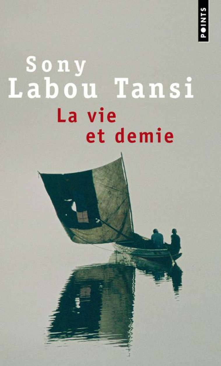 LA VIE ET DEMIE - LABOU TANSI SONY - SEUIL