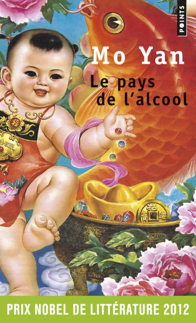 LE PAYS DE L'ALCOOL - MO YAN - SEUIL