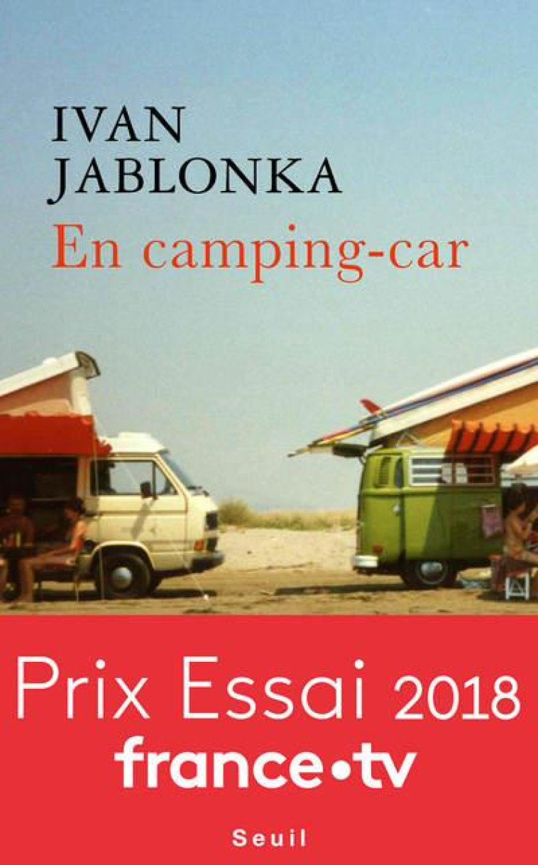 EN CAMPING-CAR - JABLONKA IVAN - SEUIL