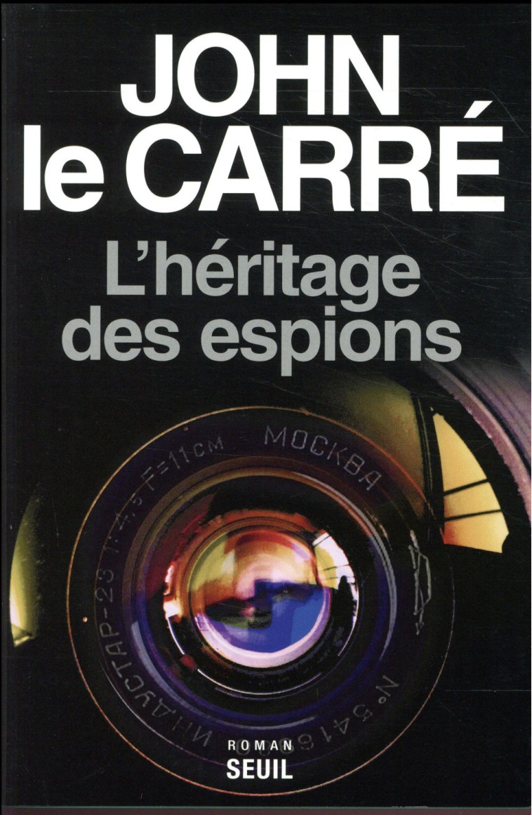 L'HERITAGE DES ESPIONS - LE CARRE JOHN - SEUIL