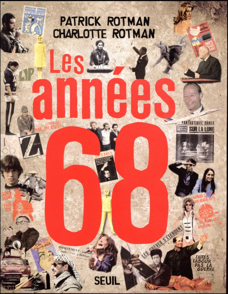 LES ANNEES 68 - ROTMAN - SEUIL