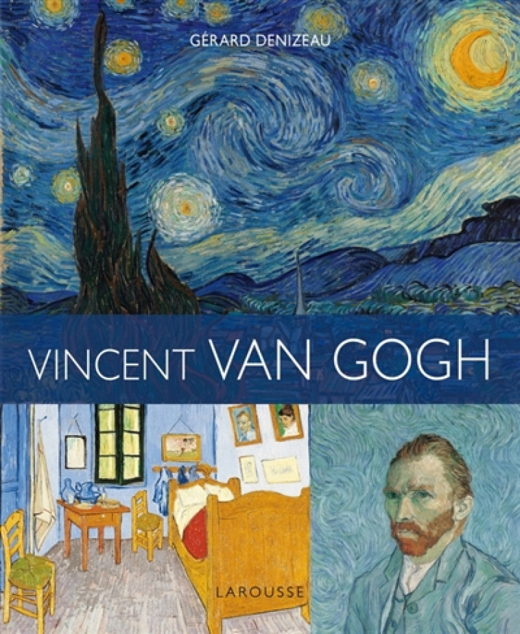 VINCENT VAN GOGH, MAITRE DE LA COULEUR - DENIZEAU GERARD - Larousse