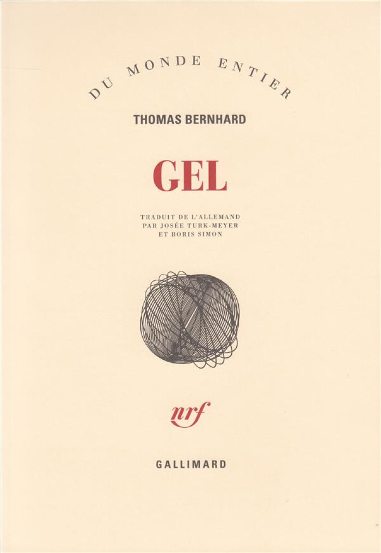 GEL - BERNHARD THOMAS - GALLIMARD