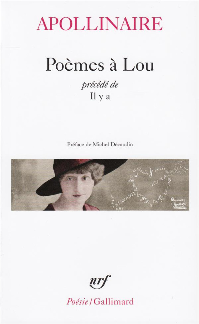 POEMES A LOU  -   IL Y A - APOLLINAIRE/DECAUDIN - GALLIMARD