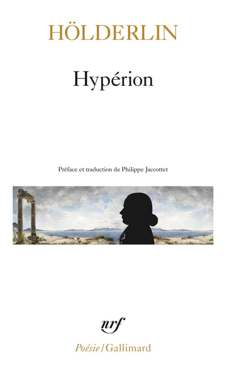 HYPERION OU L'ERMITE DE GRECE - HOLDERLIN FRIEDRICH - GALLIMARD