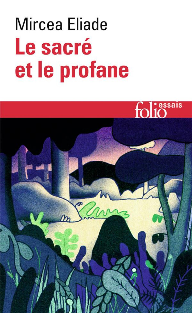 LE SACRE ET LE PROFANE - ELIADE MIRCEA - GALLIMARD