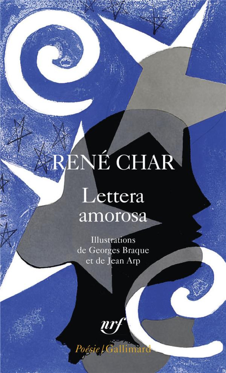 LETTERA AMOROSA  -  GUIRLANDE TERRESTRE - CHAR/ARP/BRAQUE - GALLIMARD