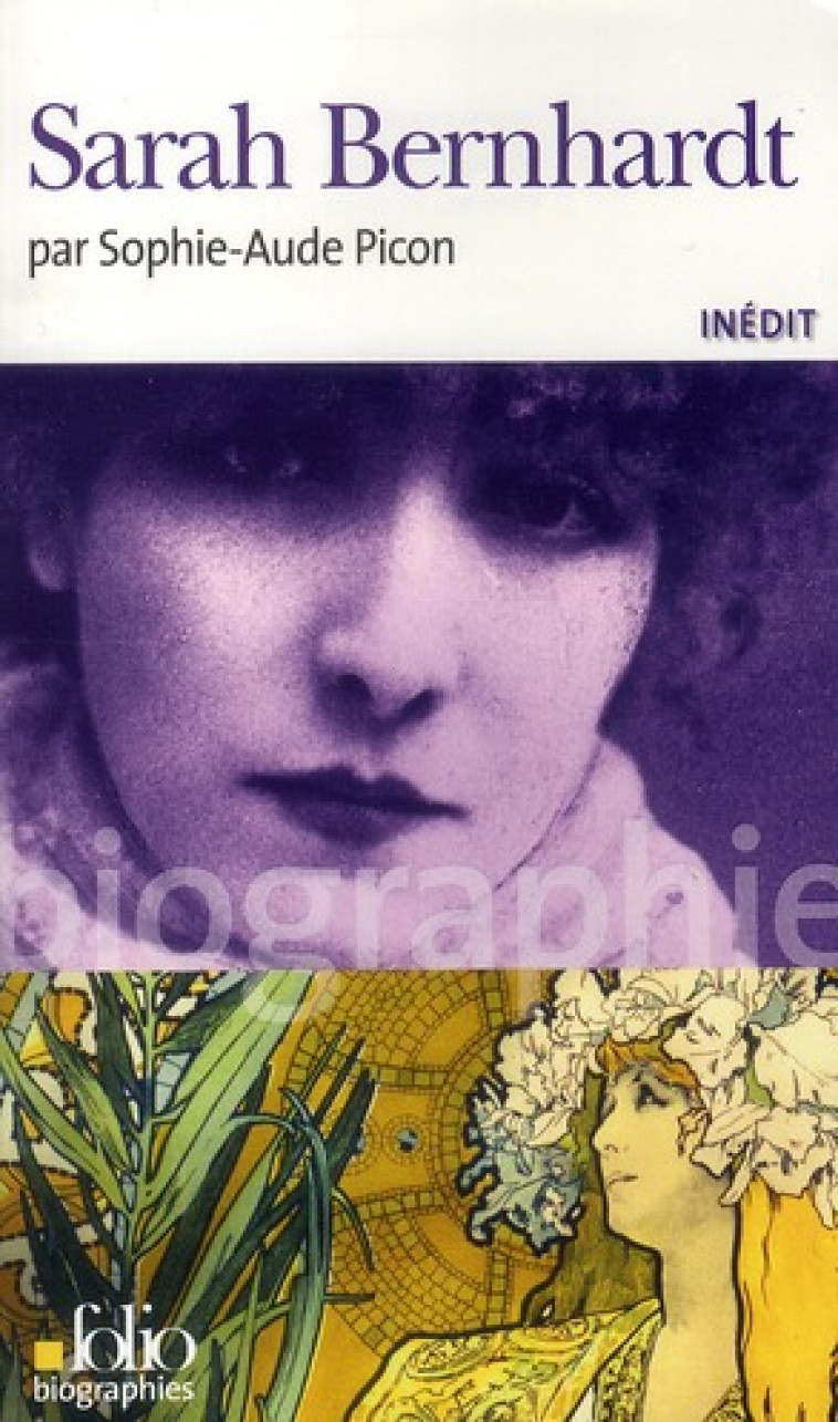 SARAH BERNHARDT - PICON SOPHIE-AUDE - GALLIMARD