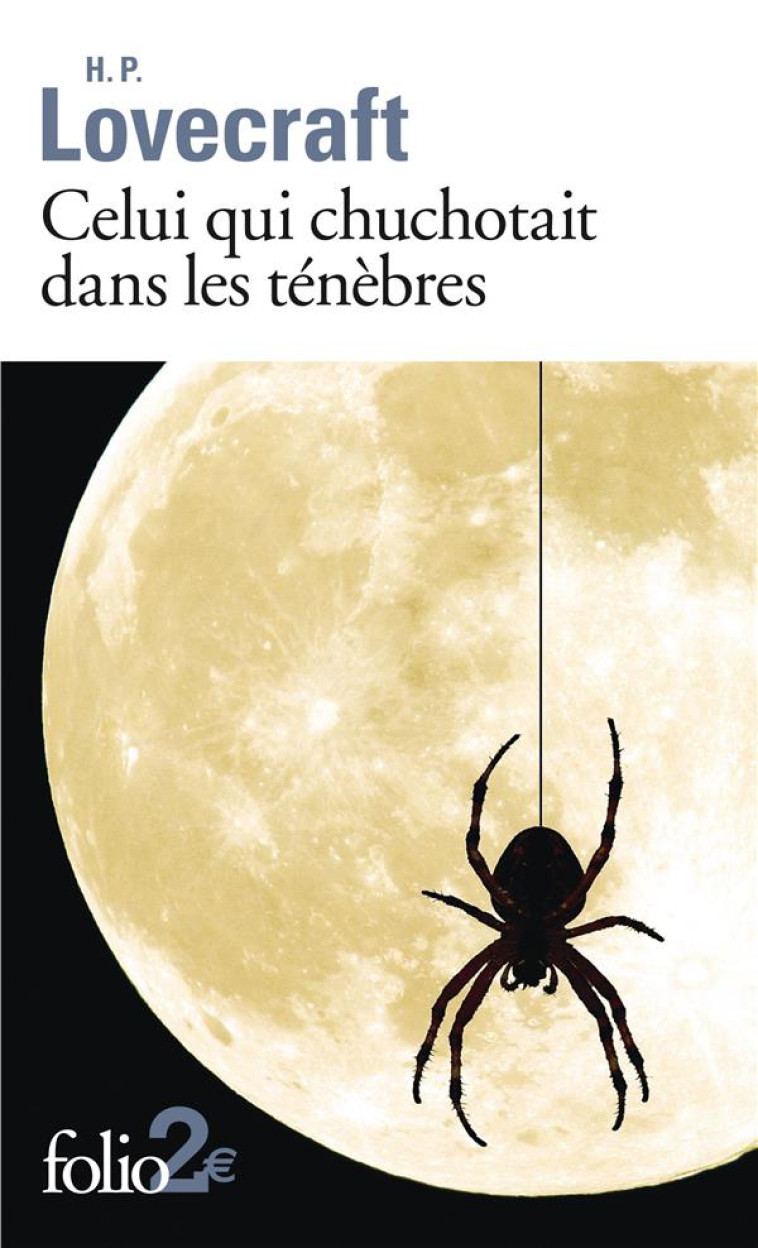 CELUI QUI CHUCHOTAIT DANS LES TENEBRES - LOVECRAFT H P. - GALLIMARD