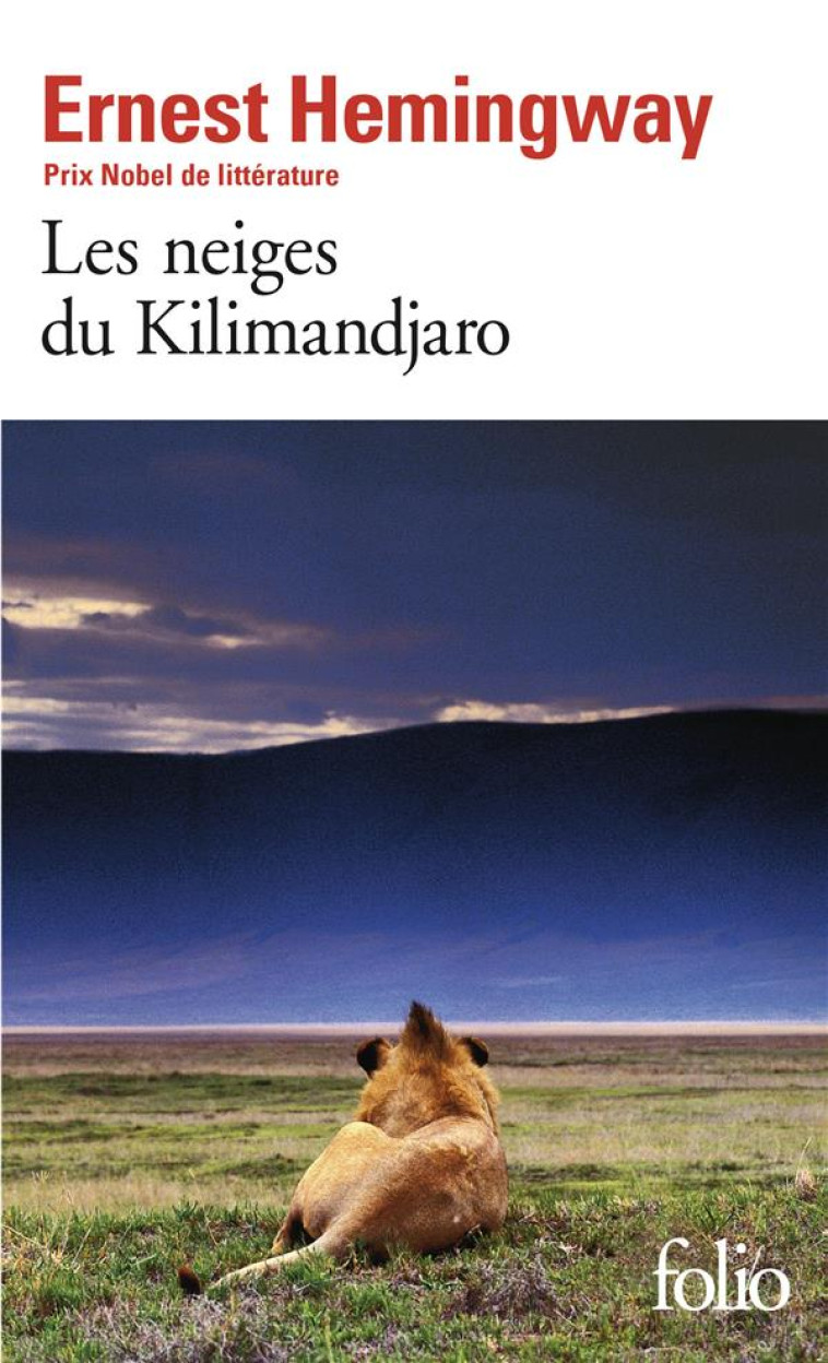 LES NEIGES DU KILIMANDJARO  -  DIX INDIENS - HEMINGWAY ERNEST - GALLIMARD