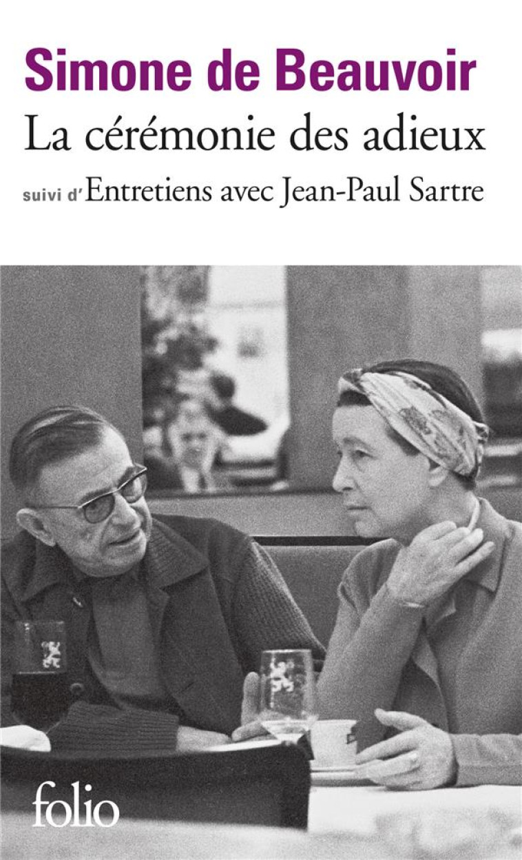 LA CEREMONIE DES ADIEUX  -  ENTRETIENS AVEC JEAN-PAUL SARTRE - BEAUVOIR SIMONE DE - GALLIMARD