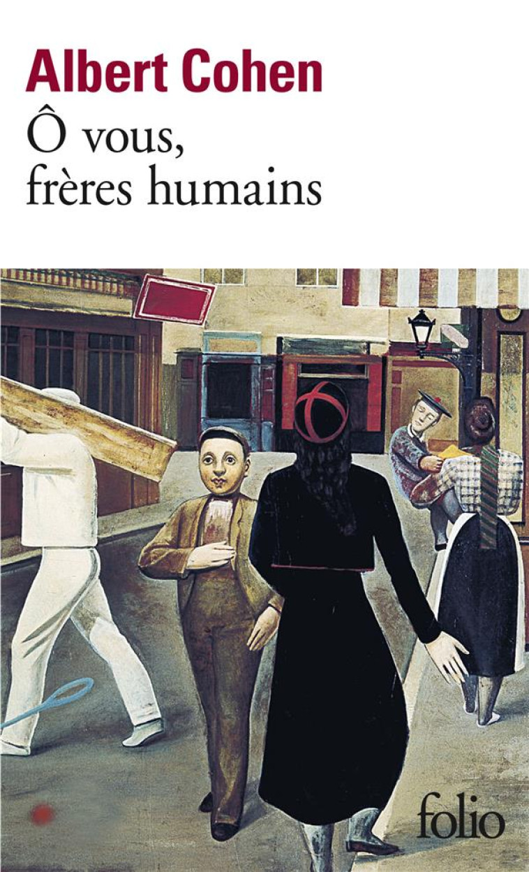 O VOUS, FRERES HUMAINS - COHEN ALBERT - GALLIMARD