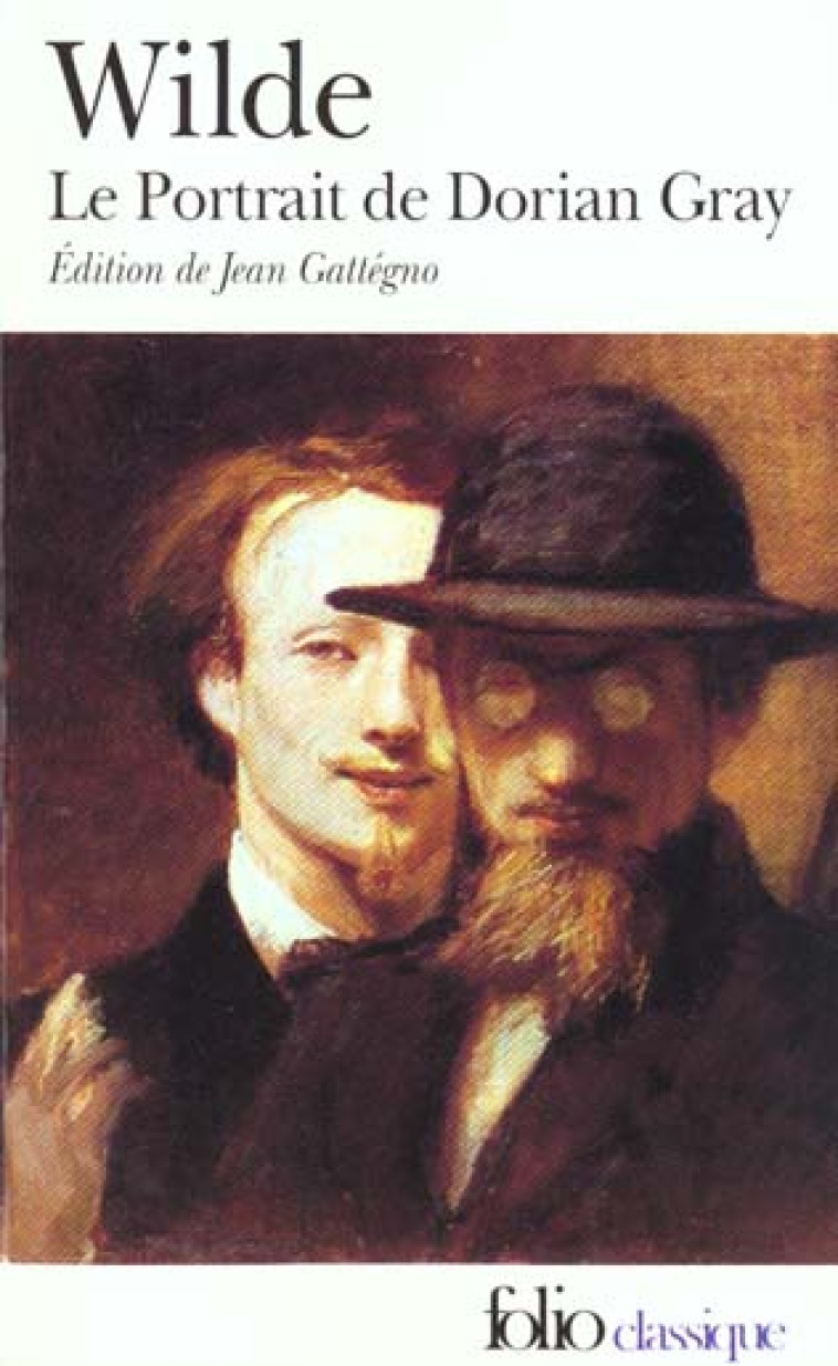 LE PORTRAIT DE DORIAN GRAY - WILDE OSCAR - GALLIMARD