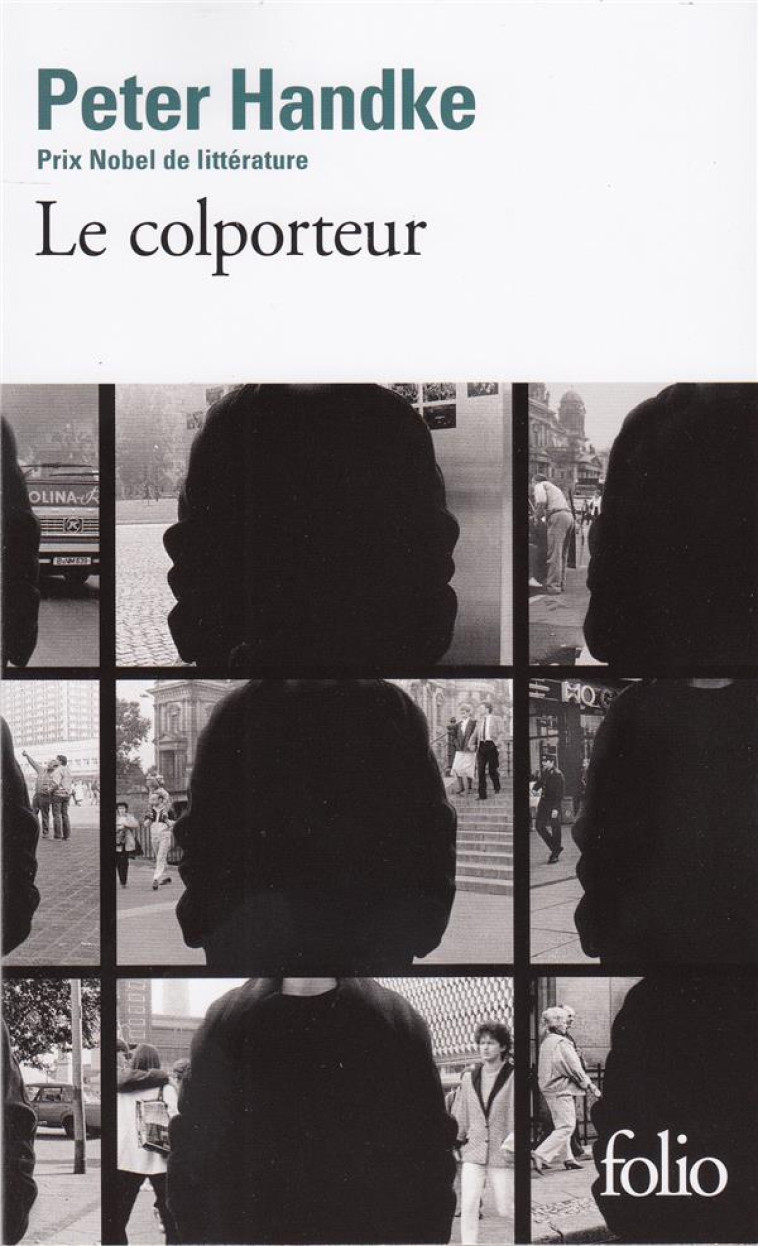 LE COLPORTEUR - HANDKE PETER - GALLIMARD