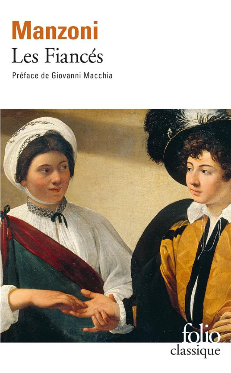 LES FIANCES - MANZONI/MACCHIA - GALLIMARD