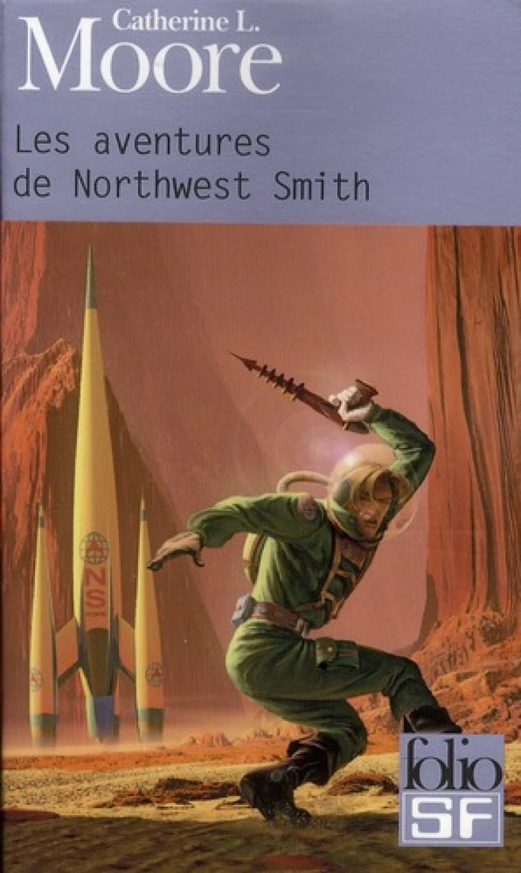 LES AVENTURES DE NORTHWEST SMITH - MOORE/LEHMAN - GALLIMARD