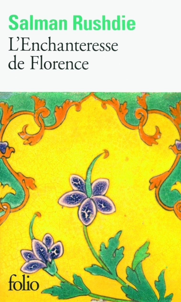 L'ENCHANTERESSE DE FLORENCE - RUSHDIE SALMAN - GALLIMARD