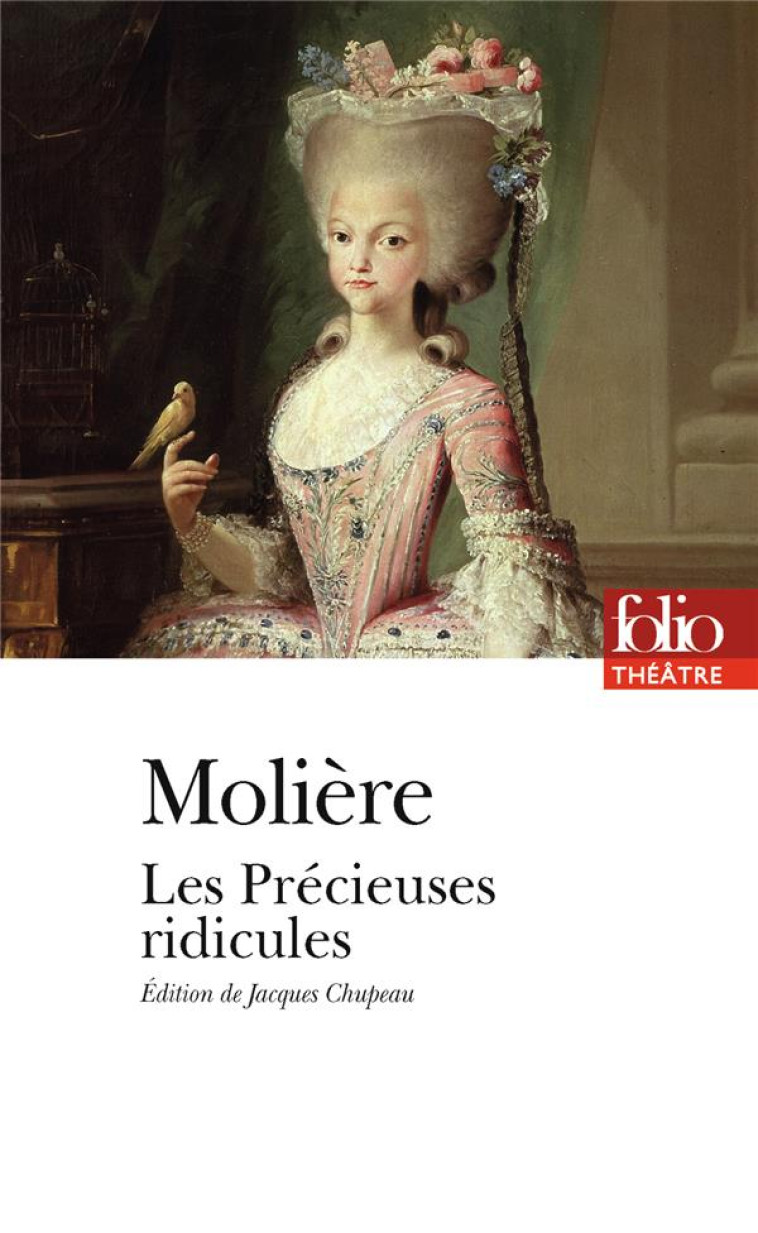 LES PRECIEUSES RIDICULES - MOLIERE - GALLIMARD