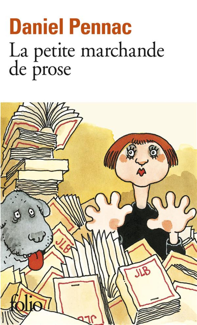 LA PETITE MARCHANDE DE PROSE - PENNAC DANIEL - GALLIMARD