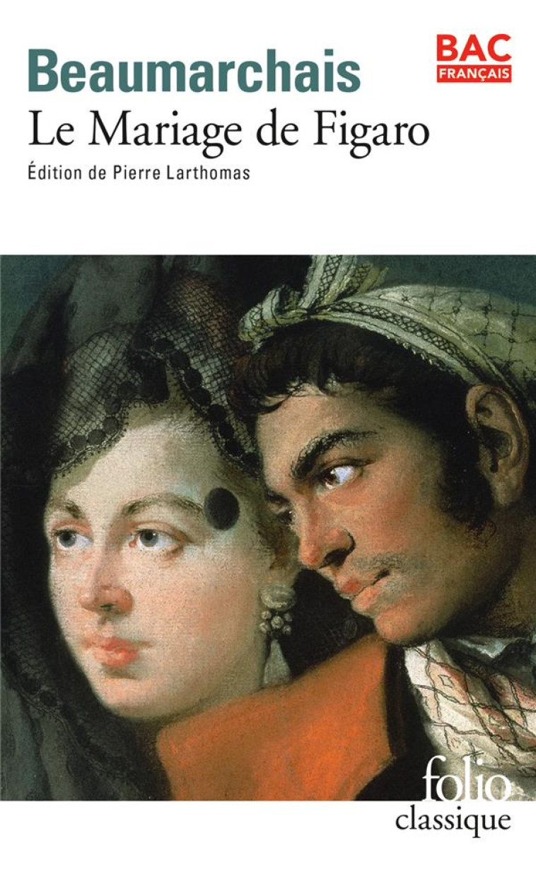 LE MARIAGE DE FIGARO - BEAUMARCHAIS - GALLIMARD