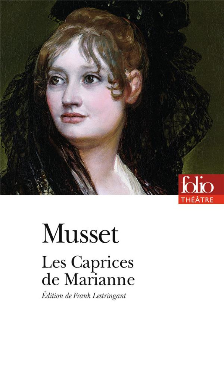 LES CAPRICES DE MARIANNE - MUSSET ALFRED DE - GALLIMARD