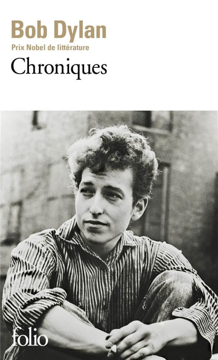 CHRONIQUES T.1 - DYLAN BOB - GALLIMARD